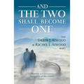 And the Two shall become One: The Frank J. Atwood & Rachel L. Atwood Story