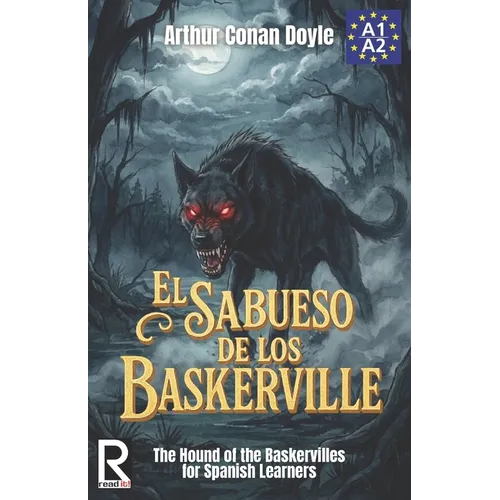 El sabueso de los Baskerville para estudiantes de español: The hound of the Baskervilles for Spanish learners