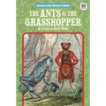 Ants & the Grasshopper: A Lesson in Hard Work: A Lesson in Hard Work