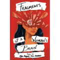 Fragments of a Woman's Brain