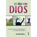 30 Días con Dios: Lecturas diarias que te fortalecerán y te acercarán al Padre