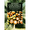 Modern Coconut Management: Palm Cultivation and Products