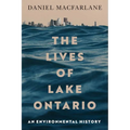 The Lives of Lake Ontario: An Environmental History