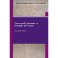 Genre and Openness in Proverbs 10: 1-22:16