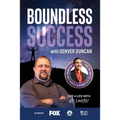 Boundless Success with Denver Duncan
