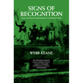 Signs of Recognition: Powers and Hazards of Representation in an Indonesian Society