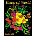 Coloring Book: Flowered World: Coloring book for adults with 25 beautiful illustrations of natural patterns such as flowers, butterfl