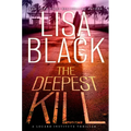 The Deepest Kill