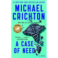 A Case of Need: A Suspense Thriller