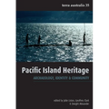 Pacific Island Heritage: Archaeology, Identity & Community