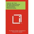 Survey of the Negro Population of Metropolitan Johnstown, Pennsylvania