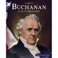 James Buchanan: Our 15th President