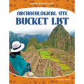 Archaeological Site Bucket List