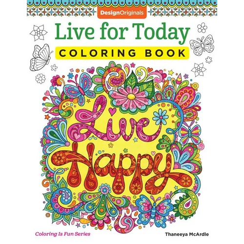 Live for Today Coloring Book