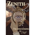 Zenith Issue 2: Transcending the Self