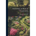 Making a Rock Garden