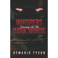 Whispers Dancing in the Dark Winds