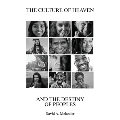 The Culture of Heaven And The Destiny of Peoples