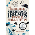 The Incredible Sherlock Holmes Puzzle Collection: With Over 40 Intriguing Mysteries to Solve