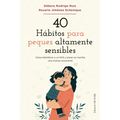 40 Hábitos Para Peques Altamente Sensibles