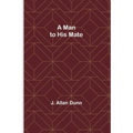 A Man to His Mate