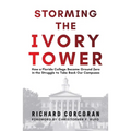 Storming the Ivory Tower: How a Florida College Became Ground Zero in the Struggle to Take Back Our Campuses