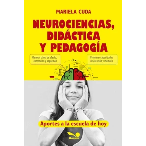 Neurociencias, didáctica y pedagogía: aportes a la escuela de hoy
