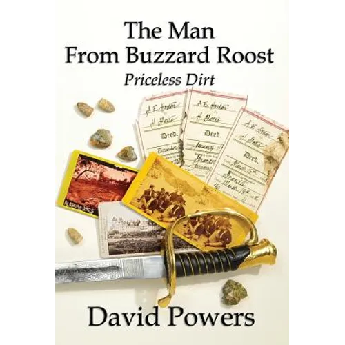 The Man From Buzzard Roost: Priceless Dirt