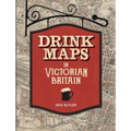 Drink Maps in Victorian Britain