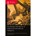Routledge Handbook of Historical International Relations