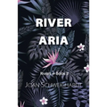 River Aria