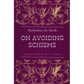 On Avoiding Schisms