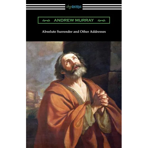 Absolute Surrender and Other Addresses