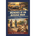 Memoirs of an Average Man: Tell Me A Story