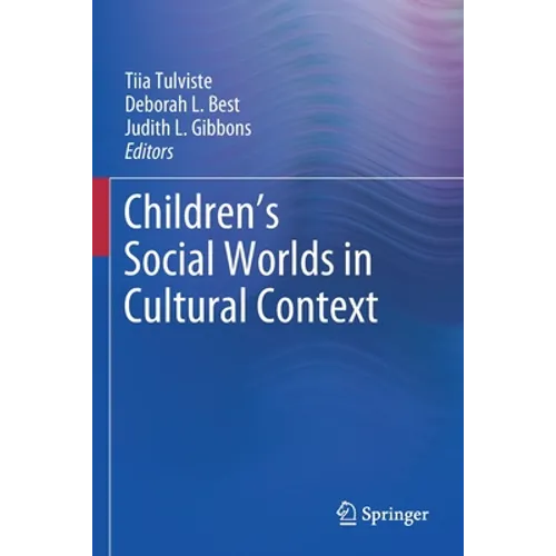 Children's Social Worlds in Cultural Context