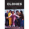 Send in the Clones: A Cultural Study of the Tribute Band