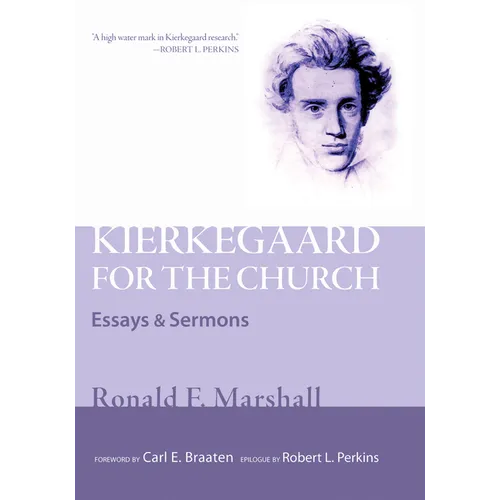 Kierkegaard for the Church: Essays and Sermons