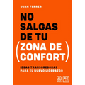 No Salgas de Tu Zona de Confort