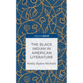 The Black Indian in American Literature