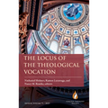 The Locus of the Theological Vocation