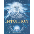 Intuition: It holds the answers you seek