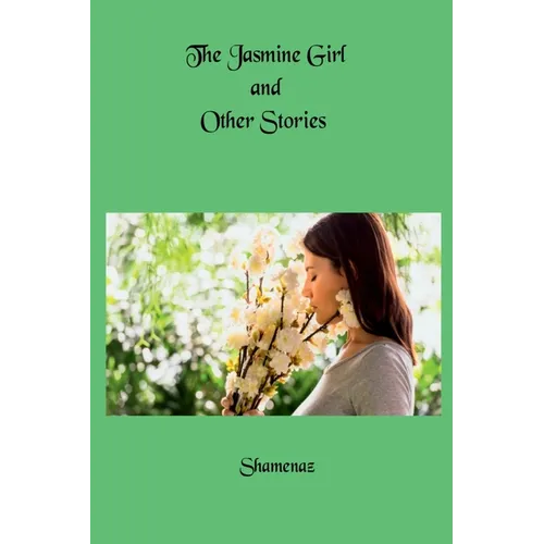 The Jasmine Girl and Other Stories