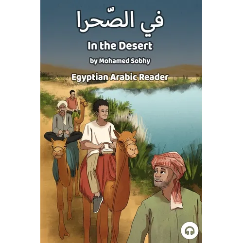 In the Desert: Egyptian Arabic Reader