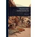 Travelling Impressions In