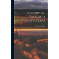 History of Eastland County, Texas