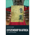 Citizenship in Africa: The Law of Belonging