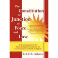 The Constitution as Junction of Force and Law