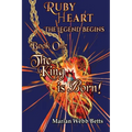 Ruby Heart The Legend Begins Book 1 The King is Born