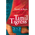 Tamil Tigress: My Story as a Child Soldier in Sri Lanka's Bloody Civil War