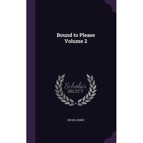 Bound to Please Volume 2